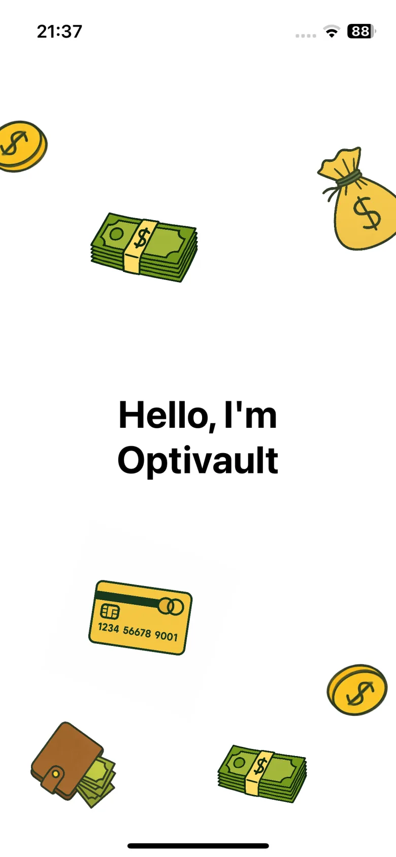 OptiVault welcome screen that says: Hello, I'm OptiVault